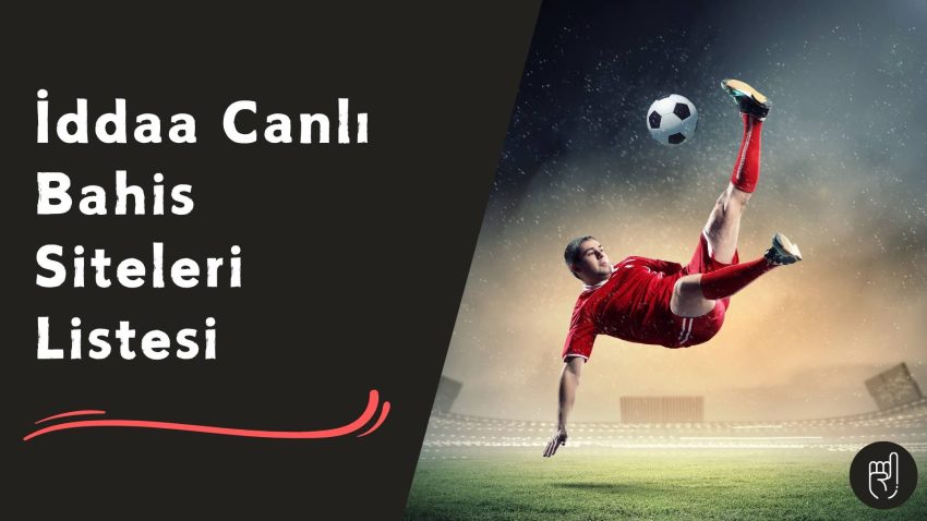 iddaa Canlı Bahis Siteleri Listesi